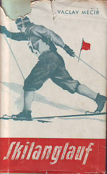 Mecir, Vaclav:  Der Skilanglauf. 