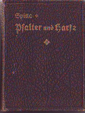 Spitta, Karl Johann Philipp (1801-1859):  Psalter und Harfe. Sammlung christlicher Lieder zur häuslichen Erbauung von Karl Johann Philipp Spitta. 