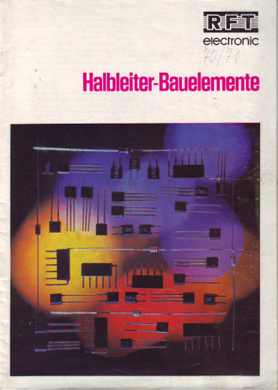    Halbleiter-Bauelemente. RFT. 1970 / 71. 