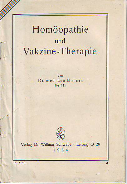 Bonnin, Leo:  Homöopathie und Vakzine-Therapie. 