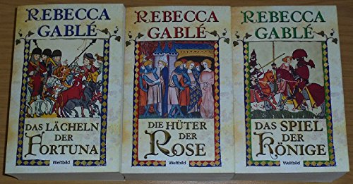 Gablé, Rebecca:  Die grosse Waringham-Saga; Teil: Das Lächeln der Fortuna : Roman 