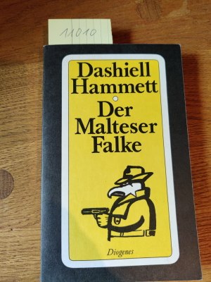 Hammett, Dashiell:  Der Malteser Falke : Roman. Neu übers. von Peter Naujack / Hammett, Dashiell: Sämtliche Romane ; 1; Diogenes-Taschenbücher ; 69,1 