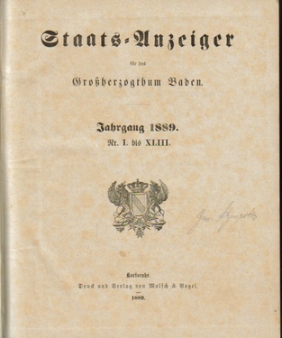 Baden  Staatsanzeiger für das Großherzogthum Baden Jahrgang 1889 Nr. I bis XLIII, 