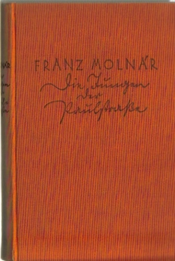 Molnar, Franz  Die Jungen der Paulstrasse 