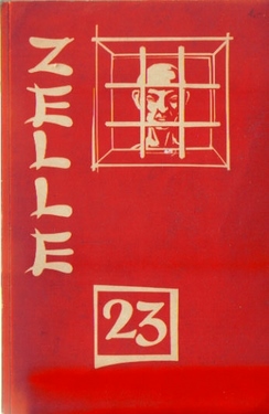 Bonnichon, P.A.  Zelle 23 (Ein Erlebnisbericht aus Gefängnissen des roten China) 