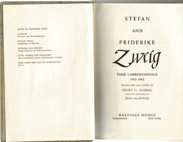 Alsberg, Henry G.  Stefan and Friderike Zweig (Their Correspondance 1912-1942), 