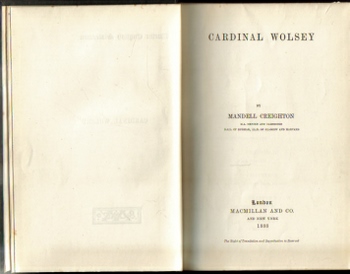 Creighton, Mandell  Cardinal Wolsey 