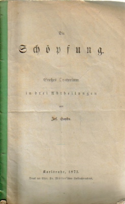 Haydn, Josef  Die Schöpfung (Großes Oratorium in drei Abtheilungen) 