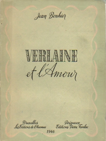 Bouhier, Jean  Verlaine et l'amour 
