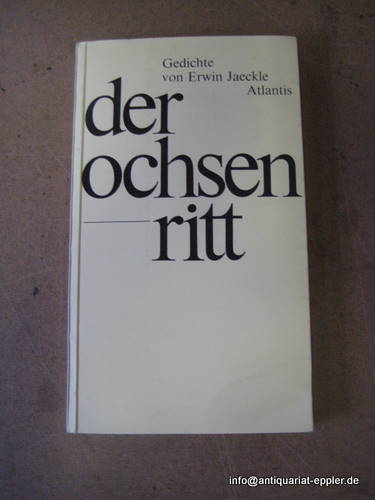 Jaeckle, Erwin  Der Ochsenritt (Gedichte) 