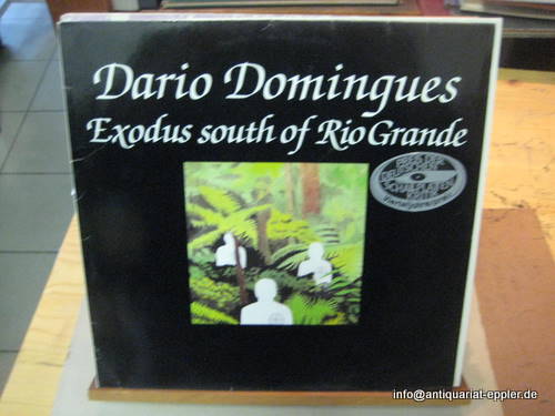 Domingues, Dario  Exodus south of Rio Grande (LP 33 U/min.) 