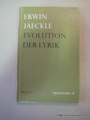 Jaeckle, Erwin  Evolution der Lyrik (Reden und Glossen zur Tabulatur) 