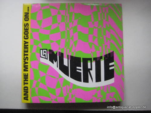 La Muerte  And the Mystery goes on (LP 33 1/3) 