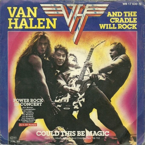 Van Halen  And the cradle will Rock + Could this be magic (Single 45 UpM) 