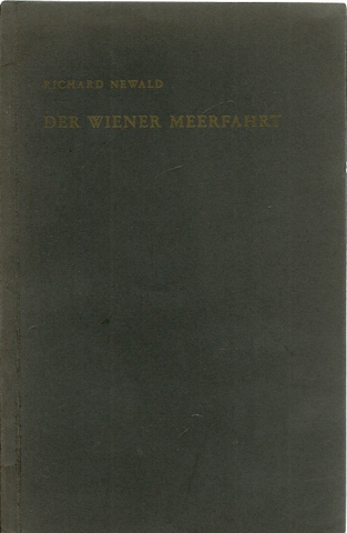 Newald, Richard  Der Wiener Meerfahrt 