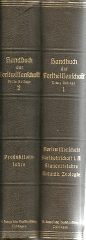 Wagner, Christoph  Handbuch der Forstwissenschaft. In vier Bänden (hier Band 1+2) (Erster Band. Forstwissenschaft und Forstwirtschaft im Allgemeinen, Standortslehre, Forstbotanik, Forstzoologie) 