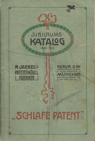 Jaekel, R.  Jubiläums-Katalog 1885-1910 ("Schlafe Patent") 