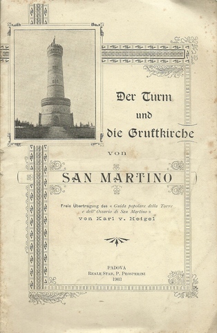 Heigel, Karl von (Übs.)  Der Turm und die Gruftkirche von San Martino 