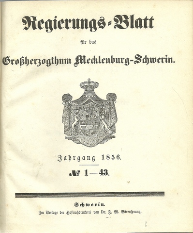 ohne Hg.  Regierungs-Blatt (Regierungsblatt) für das Großherzogtum Mecklenburg-Schwerin Jahrgang 1856 No. 1-43  (vollständig) 