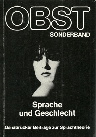 Andresen, H. und A. Wigger  OBST (Osnabrücker Beiträge zur Sprachtheorie - Sonderband: Sprache ud Geschlecht) 