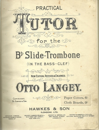 Langey, Otto  Practical Tutor for the B`Slide Trombone (in the Bass-Clef) 