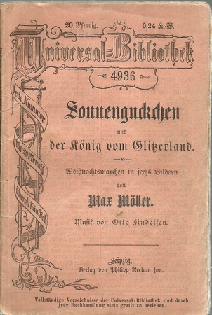 Möller, Max  Sonnengucken und der König vom Glitzerland (Weihnachtsmärchen in sechs Bildern; Musik Otto Findeisen) 