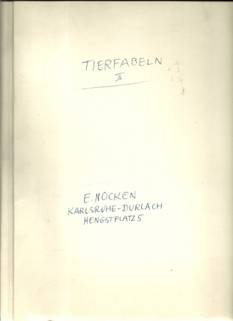 Nocken, E. (Willi)  Tierfabeln III (maschinenschriftliches Manuskript) 