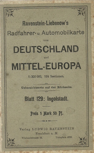 ohne Autor  Liebenow-Ravenstein`s Radfahrer- und Automobilkarte von Deutschland und Mittel-Europa (Blatt 129: Ingoldstadt) 