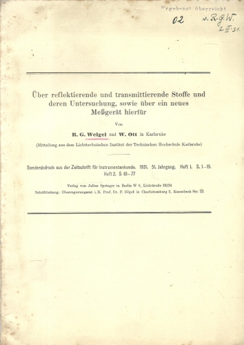 Weigel, R. (Rudolf) G. und W. Ott  Über reflektierende und transmittierende Stoffe und deren Untersuchung, sowie über ein neues Meßgerät hierfür 