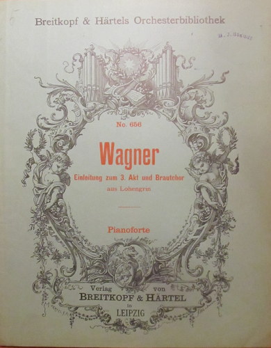 Wagner, Richard  Einleitung zum 3. Akt und Brautchor aus Lohengrin (Pianoforte) 