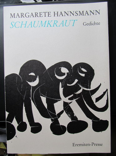 Hannsmann, Margarete  Schaumkraut (Gedichte) 