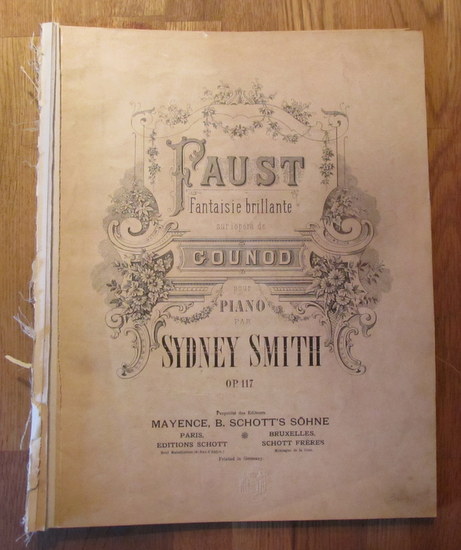 Gounod, Charles  Faust (Fantaisie brillante sur l'opera de Gounod pour Piano par Sydney Smith. Op. 117) 