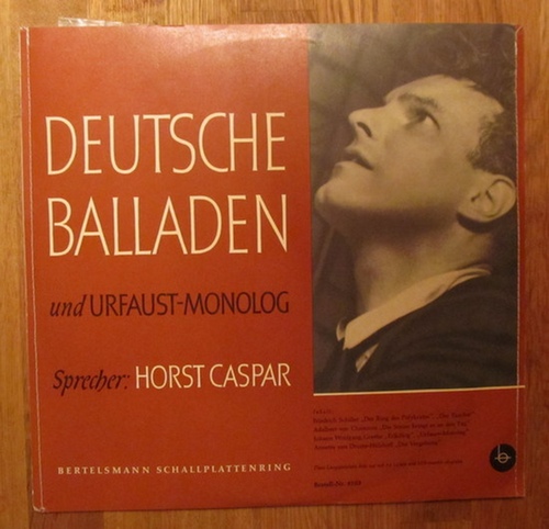 Caspar, Horst  Deutsche Balladen (Und Urfaust Monolog) 