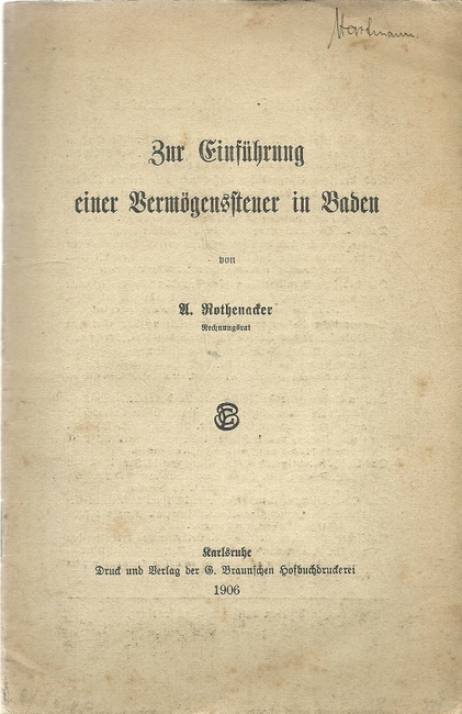 Rothenacker, A.  Zur Einführung der Vermögenssteuer in Baden 