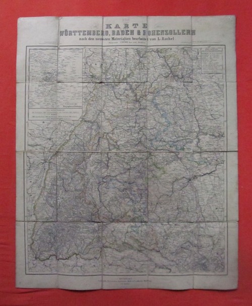 Rachel, L. (Bearb.)  Karte von Württemberg, Baden & Hohenzollern (nach den neuesten Materialien bearbeitet von L. Rachel) 