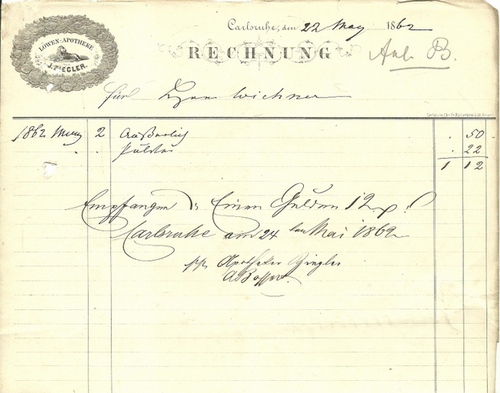 .  Alte Rechnung der Löwen-Apotheke J. Ziegler Carlsruhe vom 22. May 1862 (mit Unterschrift vom Apotheker Ziegler) 