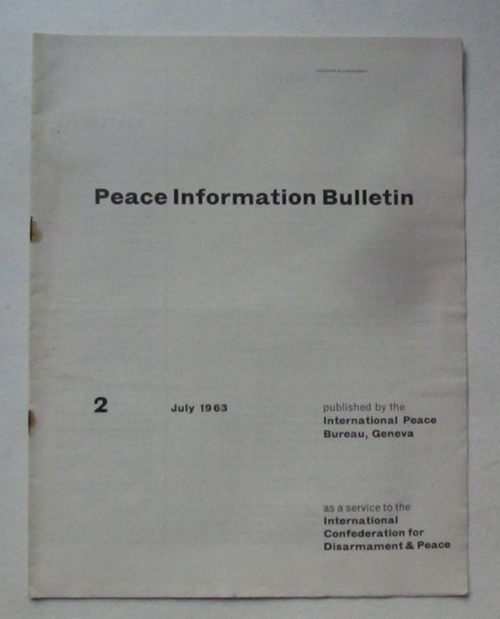   Peace Information Bulletin Number 3, July 1963 