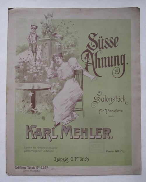 Mehler, Karl (Carl)  Süsse Ahnung (Salonstück für Klavier Op. 52) 