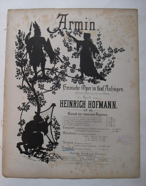 Dahn, Felix  Armin Op. 40 (Heroische Oper in fünf Aufzügen; Dichtung v. Felix Dahn; Musik Heinrich Hofmann) (Hier: Tanzlied beim Sonnenwendfest für Clavier zu 2 Händen) 