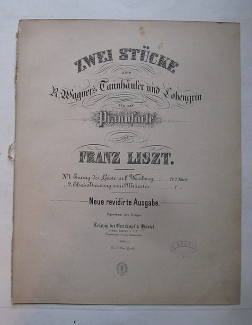 Liszt, Franz  Zwei Stücke aus R. Wagner's "Tannhäuser und Lohengrin" für das Pianoforte (Hier: Nr. 2. Elsa's Brautzug zum Münster) 