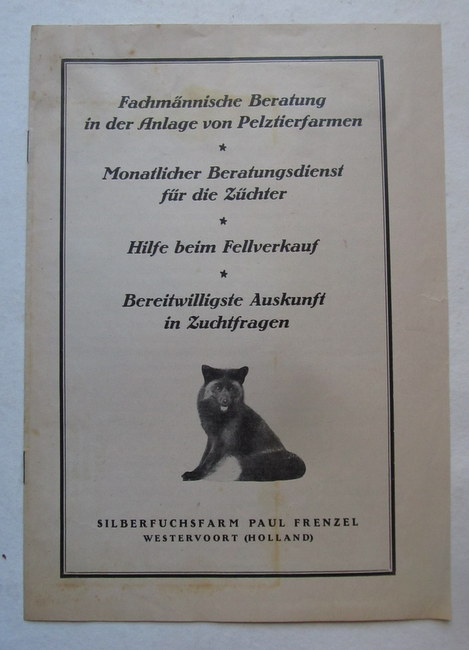 Silberfuchsfarm Paul Frenzel  Broschüre mit Texten zur Zucht von Silberfuchs, Nerz, grauer Waschbär, Skunk, amerikanisches Opossum 