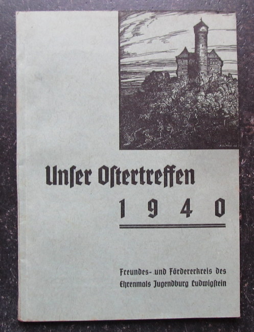 Schmalstieg, Alfons (Schriftleitung)  Unser Ostertreffen 1940 