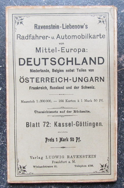 Ravenstein  Ravenstein-Liebenow`s Radfahrer- und Automobilkarte Mittel-Europa: Blatt 72: Kassel - Göttingen 1:300 000 