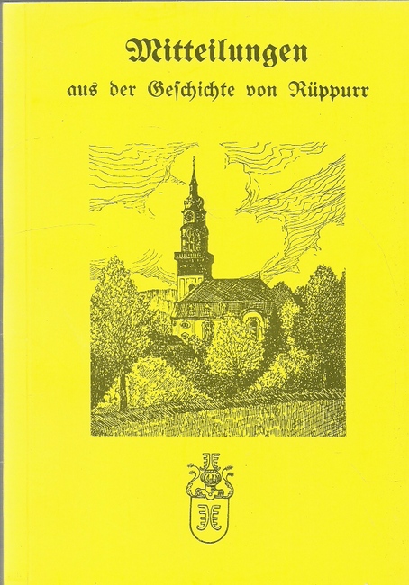 Mayer, Lebrecht (Pfarrer)  Mitteilungen aus der Geschichte von Rüppurr (bei Karlsruhe) 