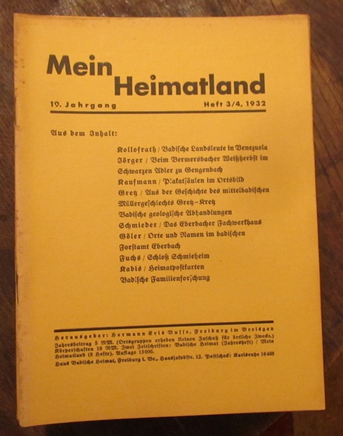 Busse, Hermann Eris (Hg.)  Mein Heimatland, Heft 3/4, 1932 (Badische Blätter für Volkskunde, ländliche Wohlfahrtspflege, Familienforschung, Heimatschutz und Denkmalpflege) 