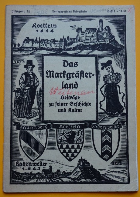 Seith, Karl (Begr.)  Das Markgräflerland 1960 Heft 1 (Beiträge zu seiner Geschichte und Kultur) 