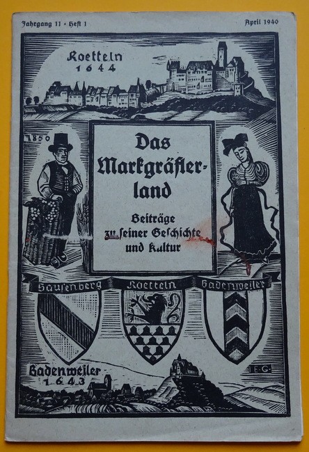 Seith, Karl (Begr.)  Das Markgräflerland 1940 Heft 1 (Beiträge zu seiner Geschichte und Kultur) 