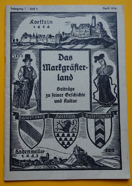 Seith, Karl (Begr.)  Das Markgräflerland 1936 Heft 2 (Beiträge zu seiner Geschichte und Kultur) 