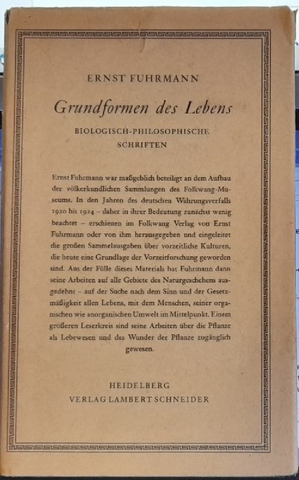 Fuhrmann, Ernst,  Grundformen des Lebens, (Biologisch-philosophische Schriften), 