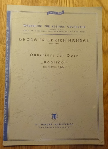 Händel, Georg Friedrich  Ouvertüre zur Oper "Rodrigo" (Suite für kleines Orchester) 